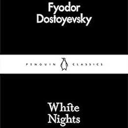 1. White Nights by Fyodor Dostoyevsky: A Timeless 